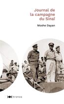 Couverture du livre « Journal de la campagne du Sinaï » de Moshe Dayan aux éditions Nouveau Monde