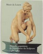 Couverture du livre « Nouvelles acquisitions du département des sculptures 1980-1983 » de  aux éditions Reunion Des Musees Nationaux