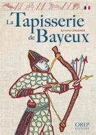Couverture du livre « La tapisserie de Bayeux » de Sylvette Lemagnen aux éditions Orep