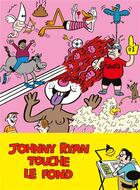 Couverture du livre « Johnny Ryan touche le fond » de Johnny Ryan aux éditions Misma