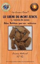 Couverture du livre « Encens rares : la sirene du mont athos - la tentation des moines - meditation - 25 gr » de  aux éditions Dg-exodif
