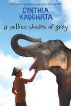 Couverture du livre « A Million Shades of Gray » de Kadohata Cynthia aux éditions Atheneum Books For Young Readers