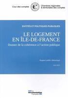 Couverture du livre « Logement en Ile-de-France ; février 2015 » de Cour Des Comptes aux éditions Documentation Francaise