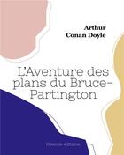 Couverture du livre « L'Aventure des plans du Bruce-Partington » de Conan Doyle aux éditions Hesiode