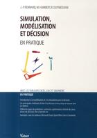 Couverture du livre « Simulation, modélisation et décision en pratique » de Rennard/Humbert aux éditions Vuibert