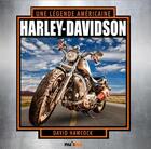 Couverture du livre « Harley Davidson ; une légende américaine » de David Hawcock aux éditions Nuinui