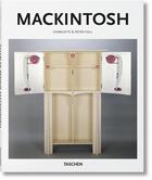 Couverture du livre « Mackintosh » de Peter Fiell et Charlotte Fiell aux éditions Taschen