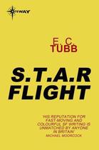 Couverture du livre « S T A R Flight » de Tubb E C aux éditions Orion Digital