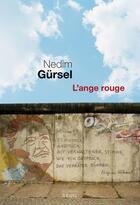 Couverture du livre « L'ange rouge » de Nedim Gursel aux éditions Seuil