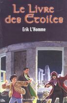Couverture du livre « Le livre des étoiles ; COFFRET T.1 A T.3 » de Erik L'Homme aux éditions Gallimard-jeunesse
