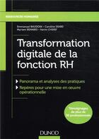 Couverture du livre « Management digital des RH » de Emmanuel Baudoin et Caroline Diard et Myriam Benabid aux éditions Dunod