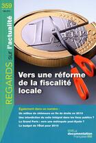 Couverture du livre « REGARDS SUR L'ACTUALITE N.359 ; vers une réforme de la fiscalité locale » de  aux éditions Documentation Francaise