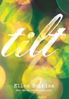 Couverture du livre « Tilt » de Hopkins Ellen aux éditions Margaret K Mcelderry Books