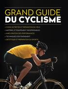 Couverture du livre « Grand livre du cyclisme » de  aux éditions Hachette Pratique