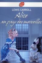 Couverture du livre « Alice au pays des merveilles » de Lewis Carroll aux éditions Le Livre De Poche Jeunesse