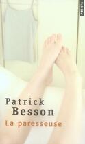 Couverture du livre « La paresseuse » de Patrick Besson aux éditions Points