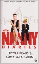Couverture du livre « THE NANNY DIARIES - FILM TIE-IN » de Nicola Kraus et Emma Mclaughin aux éditions Penguin Books Uk