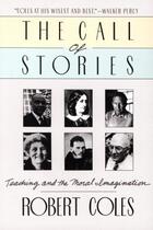 Couverture du livre « The Call of Stories » de Coles Robert aux éditions Houghton Mifflin Harcourt