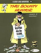 Couverture du livre « Lucky Luke t.26 ; the bounty hunter » de Rene Goscinny et Morris aux éditions Cinebook