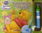 Couverture du livre « Winnie l'Ourson ; révélation magique » de  aux éditions Disney Hachette