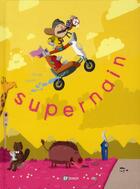 Couverture du livre « Supernain » de Bouss / Tarek aux éditions Paquet