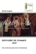 Couverture du livre « Histoire de femmes 2022 - un autre regard sur le feminisme » de Patrick Gorgeon aux éditions Muse