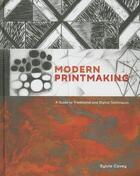 Couverture du livre « Modern printmaking » de Covey Sylvie aux éditions Random House Us