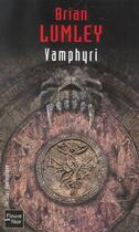 Couverture du livre « Nécroscope Tome 2 : Wamphyri ! » de Brian Lumley aux éditions Fleuve Editions
