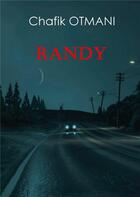 Couverture du livre « Randy » de Otmani Chafik aux éditions Books On Demand