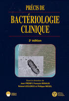 Couverture du livre « Précis de bactériologie clinique (2e édition) » de Freney/Renaud aux éditions Eska