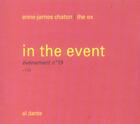 Couverture du livre « In the event ; événement n°19 » de The Ex et Anne-James Chaton aux éditions Al Dante