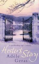 Couverture du livre « Hester's Story » de Geras Adele aux éditions Orion Digital