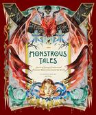 Couverture du livre « Monstrous tales : tales » de Sija Hong aux éditions Chronicle Books