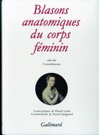 Couverture du livre « Blasons anatomiques du corps féminin ; contreblasons » de  aux éditions Gallimard