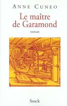Couverture du livre « Le maître de Garamond » de Anne Cuneo aux éditions Stock