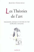 Couverture du livre « Theories de l'art ; 3e edition » de Jean-Luc Chalumeau aux éditions Vuibert