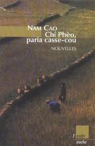 Couverture du livre « Chi pheo, paria casse-cou » de Cao Nam aux éditions Editions De L'aube