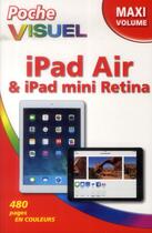 Couverture du livre « IPad air et iPad mini retina ; maxi volume » de Guy Hart-Davis aux éditions First Interactive
