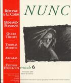 Couverture du livre « Revue nunc n.6 : dossiers » de Revue Nunc aux éditions Corlevour