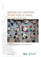 Couverture du livre « Quand les cantines se mettent à table » de Geraldine Comoretto aux éditions Educagri