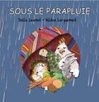Couverture du livre « Sous le parapluie » de Stella Laurent et Helene Lacquement aux éditions Verte Plume