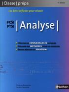 Couverture du livre « Analyse PCSI/pPTSI ; 1ère année ; classes prépas (édition 2008) » de Florence Bantegnies et Aurelie Dessaigne aux éditions Nathan