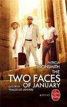 Couverture du livre « Les deux visages de janvier » de Patricia Highsmith aux éditions Le Livre De Poche