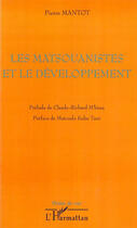 Couverture du livre « Les matsouanistes et le développement » de Pierre Mantot aux éditions L'harmattan
