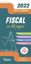 Couverture du livre « Fast & curious fiscal 2022 - a jour de la loi de finances » de Meghraoui/Guenfici aux éditions Vuibert