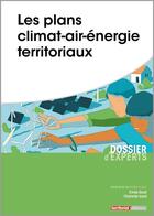 Couverture du livre « Les plans climat-air-énergie territoriaux » de Emile Goze et Charlotte Izard aux éditions Territorial