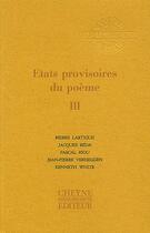 Couverture du livre « Revue Etats Provisoires Du Poeme T.1 » de  aux éditions Cheyne