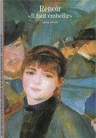 Couverture du livre « Renoir ; il faut embellir » de Anne Distel aux éditions Gallimard