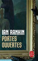 Couverture du livre « Portes ouvertes » de Ian Rankin aux éditions Le Livre De Poche