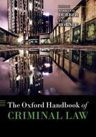 Couverture du livre « The Oxford Handbook of Criminal Law » de Markus D Dubber aux éditions Oup Oxford